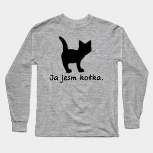 I'm A Cat (Interslavic, Feminine) Long Sleeve T-Shirt